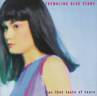 Trembling Blue Stars